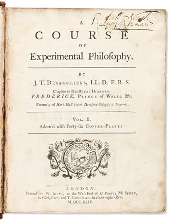 Desaguliers, John Theophilus (1683-1744) A Course of Experimental Philosophy.